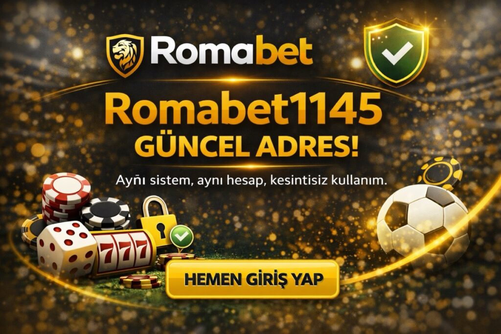 Romabet1145 güncel adres duyurusu